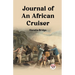 Journal of an African Cruiser