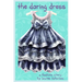 The Daring Dress: A Fashion Story from the Busy Wardrobe