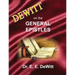 DeWitt on the General Epistles: Hebrews, James, First and Second Peter, First, Second and Third John, & Jude