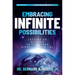 Embracing Infinite Possibilities: Letting Go of Fear to Find Your Highest Potential