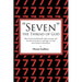 "Seven" the Thread of God: How God sevened himself, made covenant, and the role sevens play in restoring us to God from Genesis to Revelation