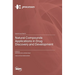Natural Compounds Applications in Drug Discovery and Development