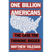 One Billion Americans: The Case for Thinking Bigger