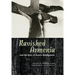 Ravished Armenia and the Story of Aurora Mardiganian