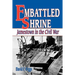Embattled Shrine: Jamestown in the Civil War