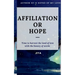 Affiliation or Hope: Time to harvest the land of love with the beauty of words
