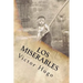Los Miserables- Un clásico de la literatura (Spanish) Edition