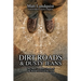 Dirt Roads and Dusty Jeans: One Man's Journey South of the Border to Find His Soul