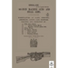 303-INCH MACHINE GUNS AND SMALL ARMS 1917 Nomenclature of Parts, Stripping, Assembling, Actions, Jams, Missfires, Failures and Inspection 1917