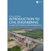 Introduction to Civil Engineering: A Guide for Students and Professionals
