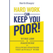 Hard Work Can Keep You Poor