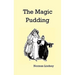 The Magic Pudding