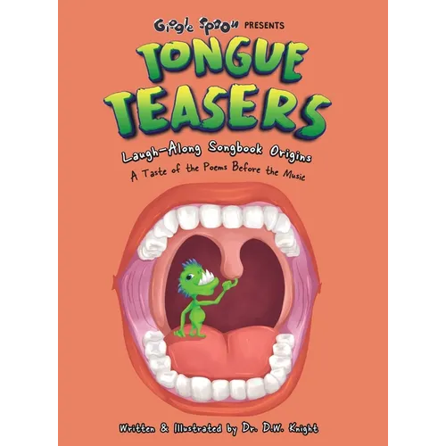 Tongue Teasers: Laugh-Along Songbook Origins - A Taste of the Poems Before the Music