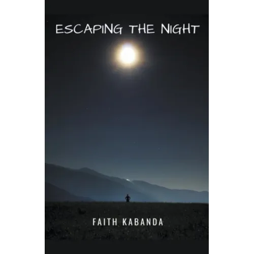 Escaping the Night