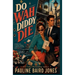 Do Wah Diddy Die