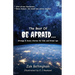 The Best Of Be Afraid...: Strange & Scary Stories for Kids and Grown-ups