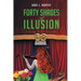 Forty Shades of Illusion