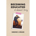 Becoming Educated: A Midwest Story
