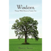 Wisdom: Things I Wish I Knew at Twenty-Two