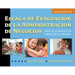 Escala de Evaluación de la Administración de Negocios (Spanish Bas): Para El Cuidado de Niños En El Hogar (Bas2 Espanol)