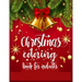 Christmas Coloring Book for Adults: 100 unique designs for christmas lovers with christmas tree, santa clause, animal, gift box and many more