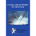 Close Air Support In Vietnam