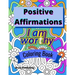 Positive Affirmations Coloring Book: Adult Teen Colouring Page Fun Stress Relief Relaxation and Escape