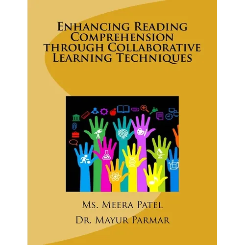 Enhancing Reading Comprehension through Collaborative Learning Techniques