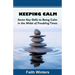 Keeping Calm: Seven Key Skills to Being Calm in the Midst of Troubling Times