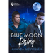 Blue Moon Rising