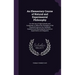 An Elementary Course of Natural and Experimental Philosophy: For the Use of High Schools and Academies, in Which the Principles of the Physical Scienc