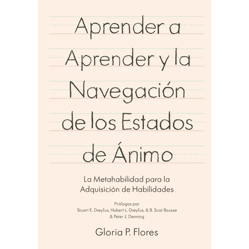 Aprender a aprender y la navegación de los estados de ánimo: La metahabilidad para la adquisición de habilidades