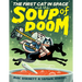First Cat in Space and the Soup of Doom