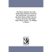 The Money Question. the Legal Tender Paper Monetary System of the United States. An Analysis of the Specie Basis or Bank Currency System, and of the L