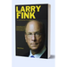 Largest Shareholder Larry Fink: Navigating Markets, Experts, Embracing Challenges, and Shaping the Future of Global Investments through Larry Fink Per
