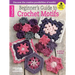 Beginner's Guide to Crochet Motifs