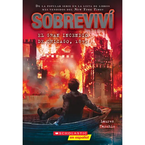 Sobreviví El Gran Incendio de Chicago, 1871 (I Survived the Great Chicago Fire, 1871)