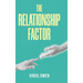 The Relationship Factor