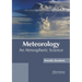 Meteorology: An Atmospheric Science