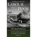Labour and the Poor Volume VII: The Rural Districts