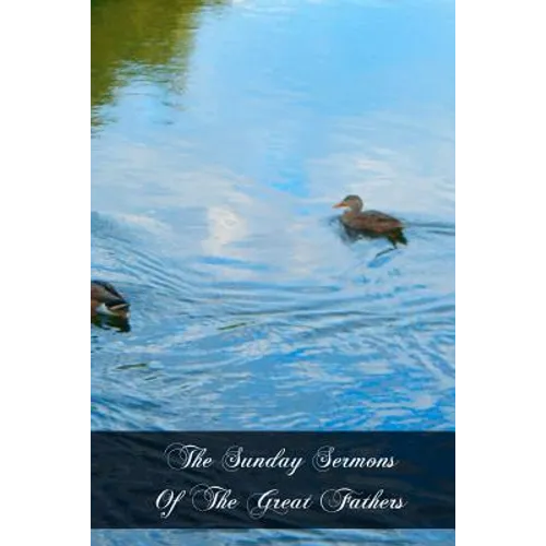 The Sunday Sermons Of The Great Fathers: Volume 3 - From Pentecost To The Tenth Sunday After Pentecost