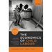 The Economics of Child Labour: Education, Fertility, and Infant Mortality in Developing Countries