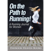 On the Path to Running! A Running Journal for Women