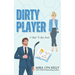 Dirty Player: A Hockey Romance