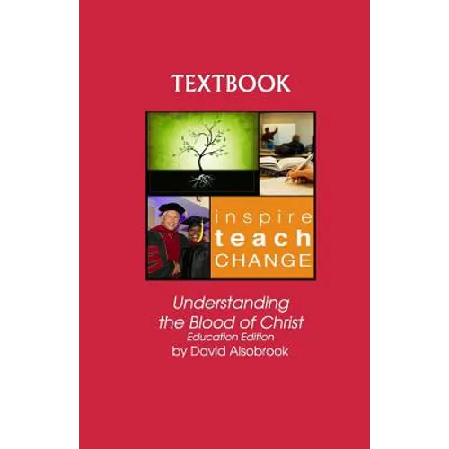 Understanding the Blood of Christ: Education Edition
