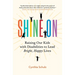 Shine On: Raising Our Kids with Disabilities to Lead Bright, Happy Lives