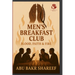 Men's Breakfast Club: Blood, Faith and Fire
