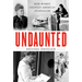Undaunted: How Women Changed American Journalism