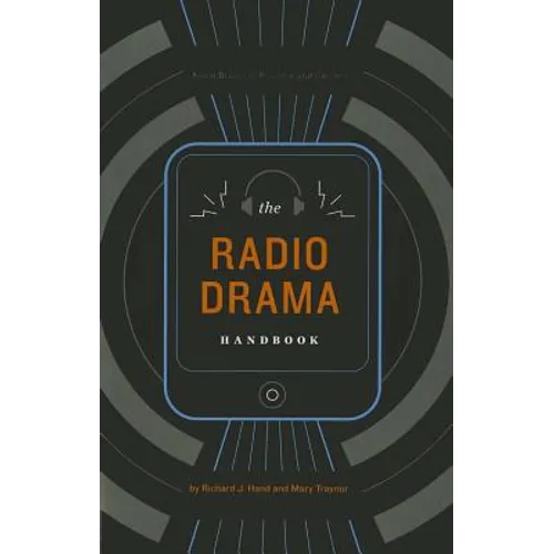 The Radio Drama Handbook