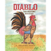 Diablo: The Fighting Rooster